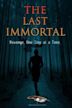 The Last Immortal | Sci-Fi, Thriller