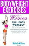 Bodyweight Exercises For Women - Full Body Workout