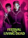 Festival of the Living Dead