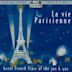 Vie Parisienne - French Chansons from the 1930s & 1940s