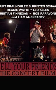 Tell Your Friends! The Concert Film!