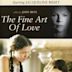 The Fine Art of Love