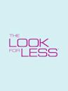 The Look for Less