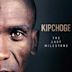 Kipchoge: The Last Milestone