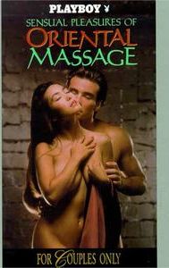 Playboy: Sensual Pleasures of Oriental Massage