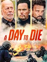 A Day to Die