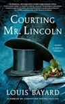 Courting Mr. Lincoln