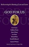 God for Us: Rediscovering the Meaning of Lent and Easter