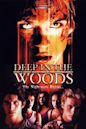 Deep in the Woods – Allein mit der Angst