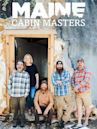 Maine Cabin Masters