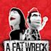 A Fat Wreck