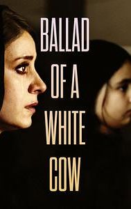 Ballad of a White Cow