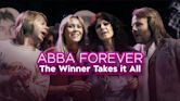 ABBA Forever: The Winner Takes It All