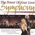Power of Your Love Symphony: Live in Australia