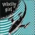 Velocity Girl (album)