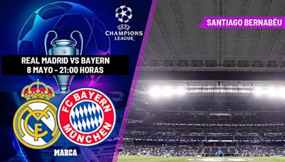 Dónde ver hoy el Real Madrid - Bayern: horario y canal de TV de la vuelta de la semifinal de la Champions League