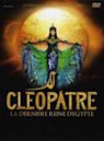 Cléopâtre: La Dernière Reine D'Egypte