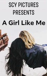 A Girl Like Me - IMDb