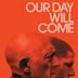 Our Day Will Come (film)