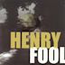 Henry Fool