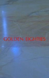 Golden Eighties