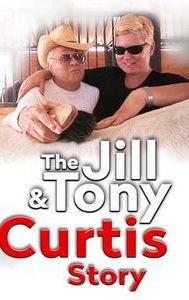 The Jill & Tony Curtis Story