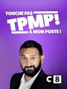 Touche pas à mon poste !