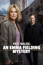 Past Malice: An Emma Fielding Mystery (2018) — The Movie Database (TMDB)