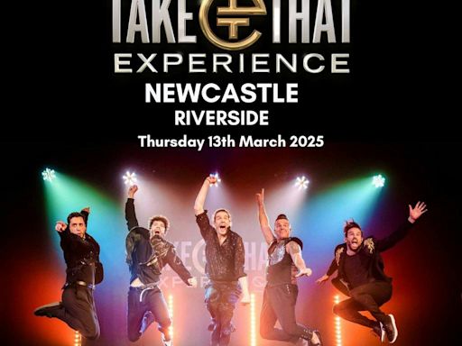 The Take That Experience - Newcastle at Riverside Newcastle