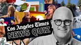 I'm an ex-game show writer. Here's how I make the Los Angeles Times News Quiz fun