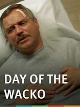 Watch Day of the Wacko | Prime Video