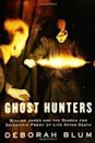 Ghost Hunters: William James and the Search for Scientific Proof of Life After Death