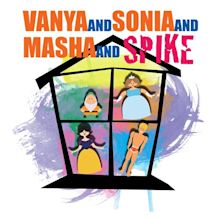 Vanya and Sonia and Masha and Spike - Quincy Community Theatre