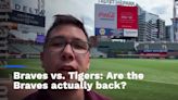 Watch: Setting up Braves-Tigers series as asking are Braves actually back