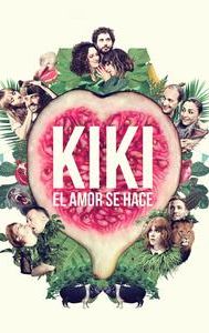 Kiki, el amor se hace