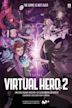 Virtual Hero: La Serie