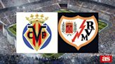 Villarreal vs Rayo: estadísticas previas y datos en directo | LaLiga EA Sports 2023/2024