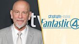 The Fantastic Four: Who Is John Malkovich Playing?