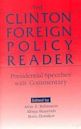 Clinton Foreign Policy Reader: Presidential Speeches with Commentary: Presidential Speeches with Commentary