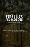 Fireflies at El Mozote | Drama, History, War