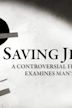 Saving Jesus | Drama