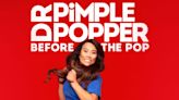 Dr. Pimple Popper Season 9 Streaming: Watch & Stream Online via HBO Max