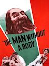 The Man Without a Body