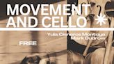 Movement and Cello open to community