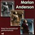 Marian Anderson: Rare live broadcast performances