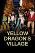 Yellow Dragon's Village