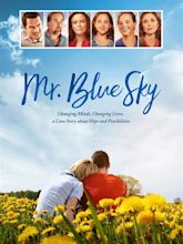 Mr. Blue Sky Pictures - Rotten Tomatoes