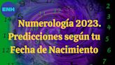 Numerología 2023. Predicciones según tu fecha de nacimiento