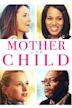 Mother and Child (2009 film)