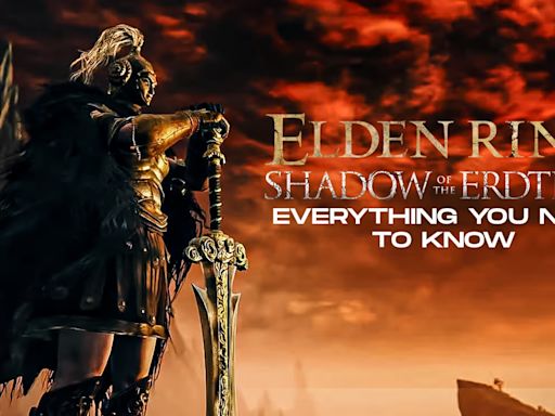 Elden Ring Shadow of the Erdtree Everything You Need To Know